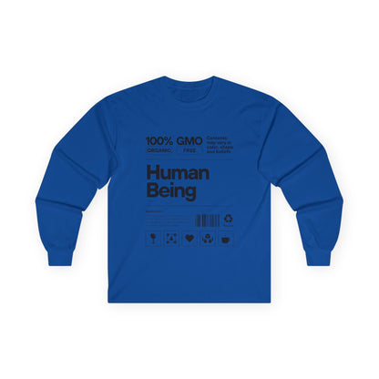 Organic Cotton Long Sleeve Tee: Fun Human Being Graphic Shirt, Eco-Friendly Gift, Casual Wear, Conscious Apparel, Unisex Fashion